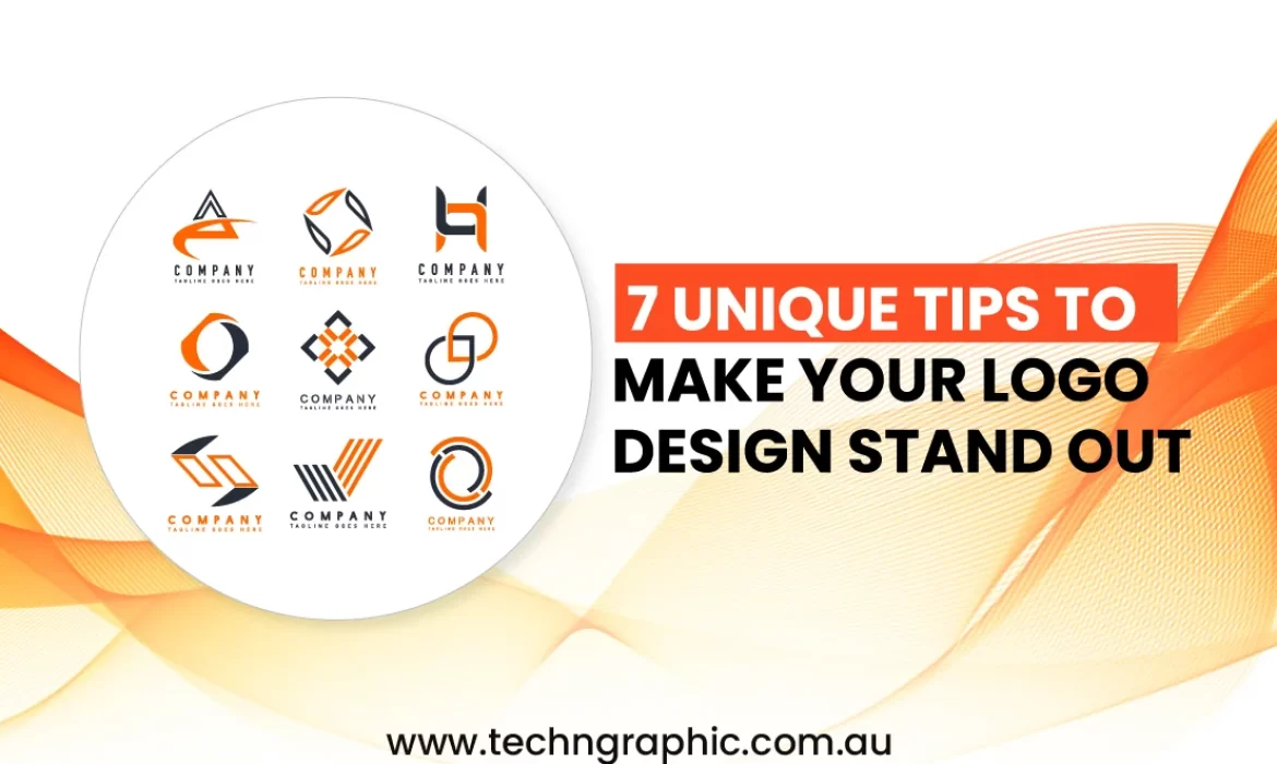 7 Unique Tips to Make Your Logo Design Stand Out