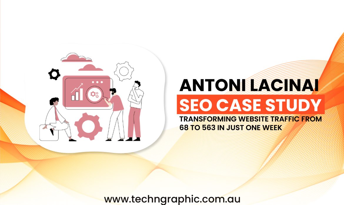 Antoni Lacinai SEO Case Study-01