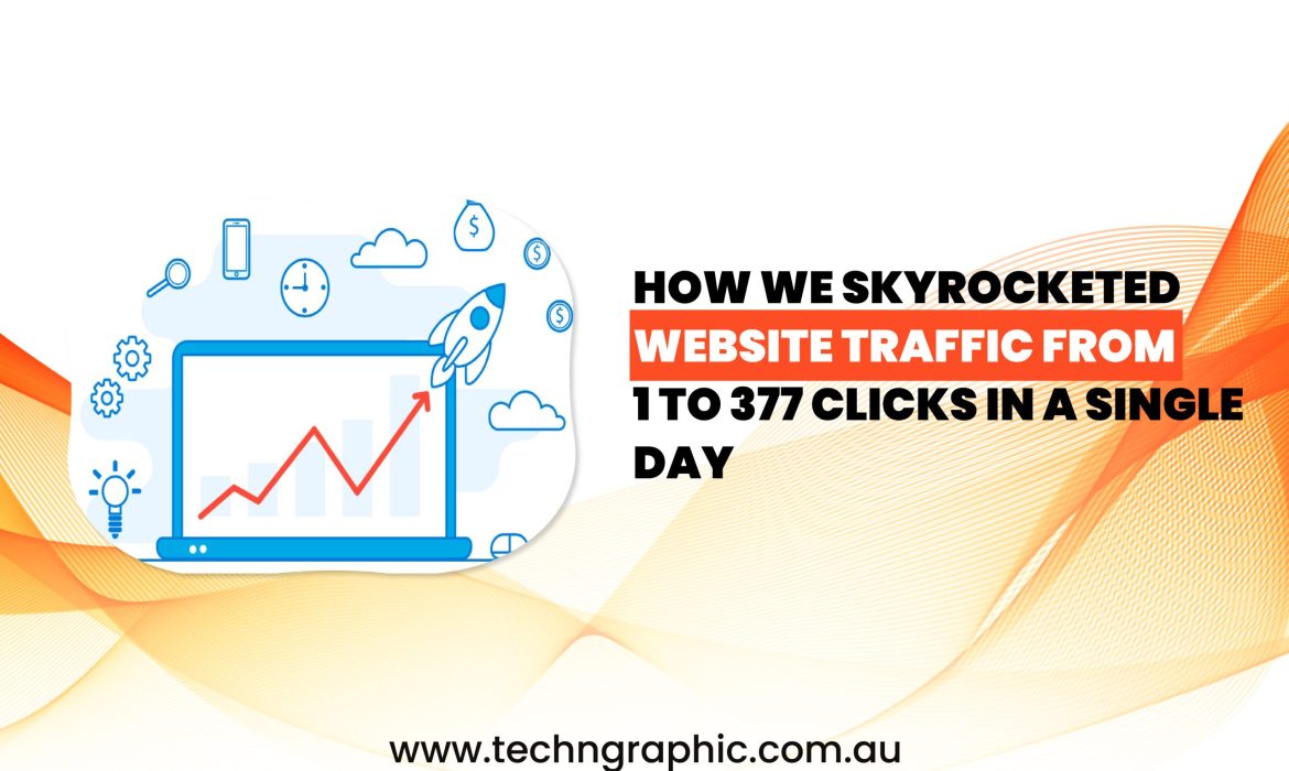 How We Skyrocketed Website Traffic from 1 to 377 Clicks in a Single Day-