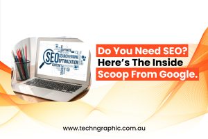 Do You Need SEO Here’s the Inside Scoop from Google