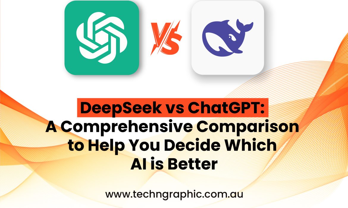 DeepSeek vs ChatGPT A Comprehensive Comparison to Help You Decide Which AI is Better-01