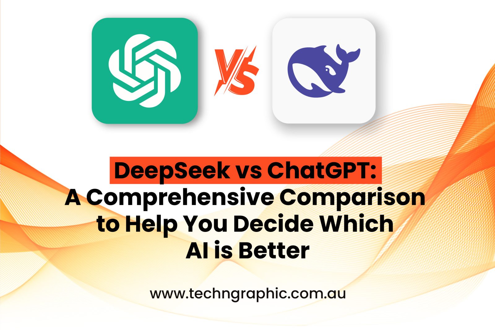 DeepSeek vs ChatGPT A Comprehensive Comparison to Help You Decide Which AI is Better-01