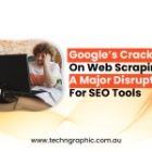 Google’s Crackdown on Web Scraping: A Major Disruption for SEO Tools