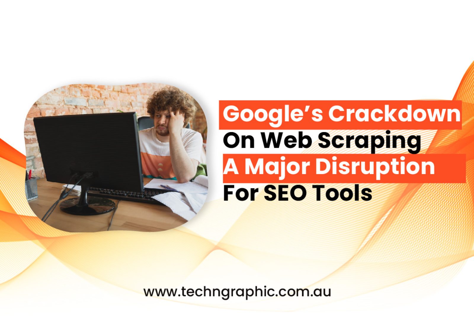 Google’s Crackdown on Web Scraping: A Major Disruption for SEO Tools