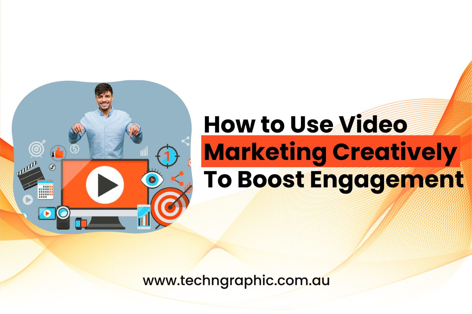 How to Use Video Marketing Creatively to Boost Engagement-01