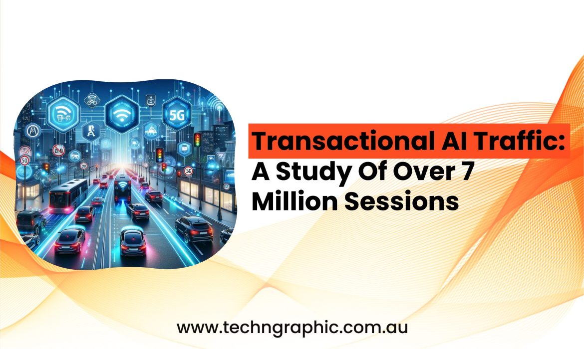 Transactional AI Traffic A Study Of Over 7 Million Sessions-01